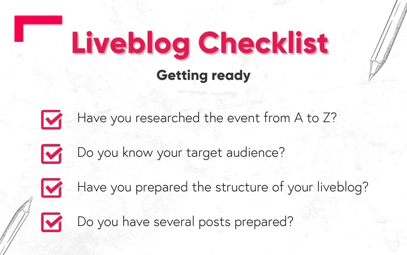 Liveblog Checklist Getting Ready